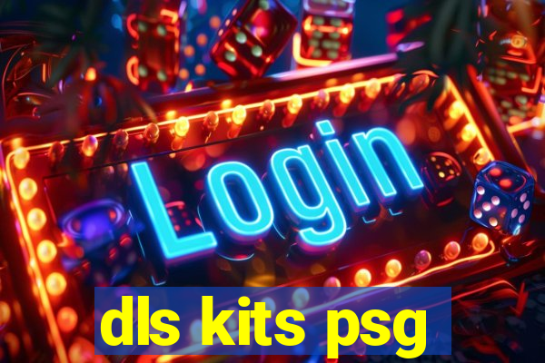 dls kits psg